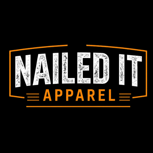Nailed it apparel