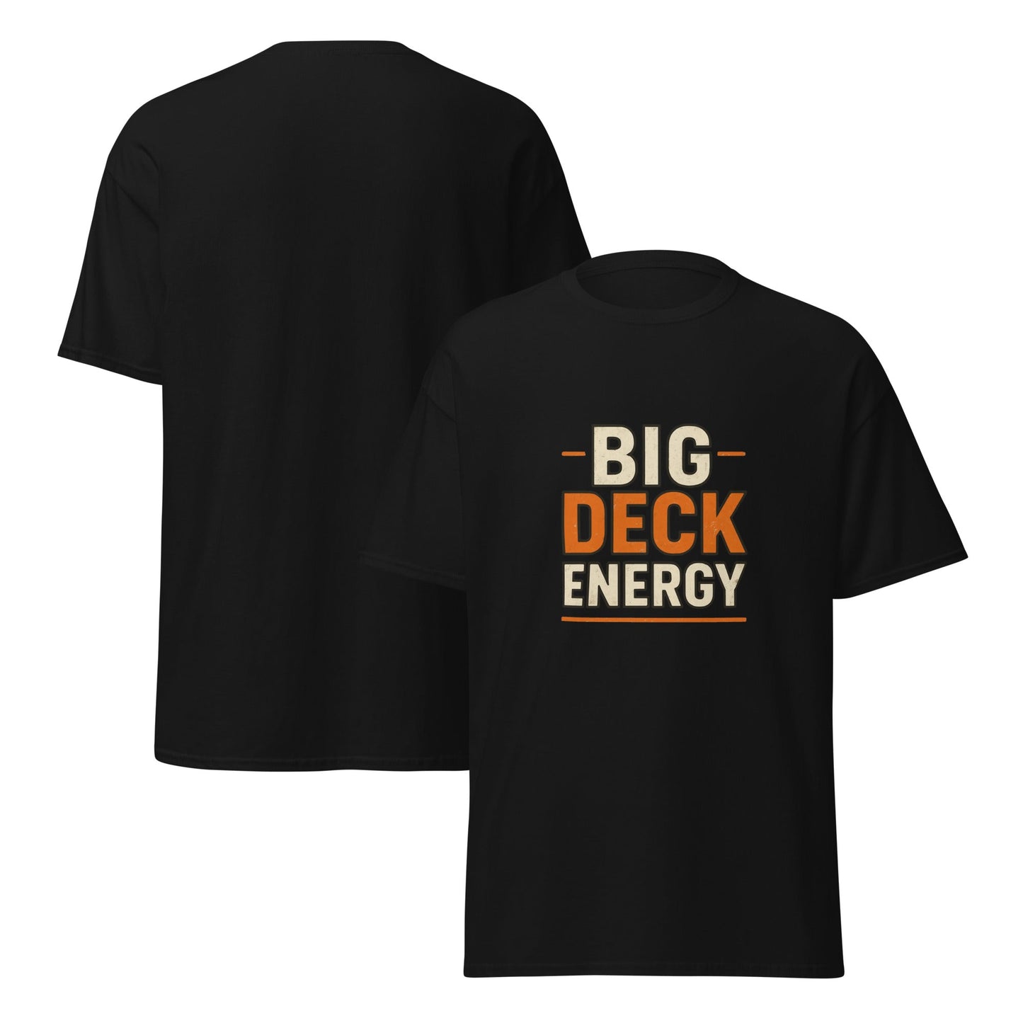 Big Deck Energy Carpenter TShirt Carpenter shirt | Funny Blue Collar Apparel by Nailed it apparel