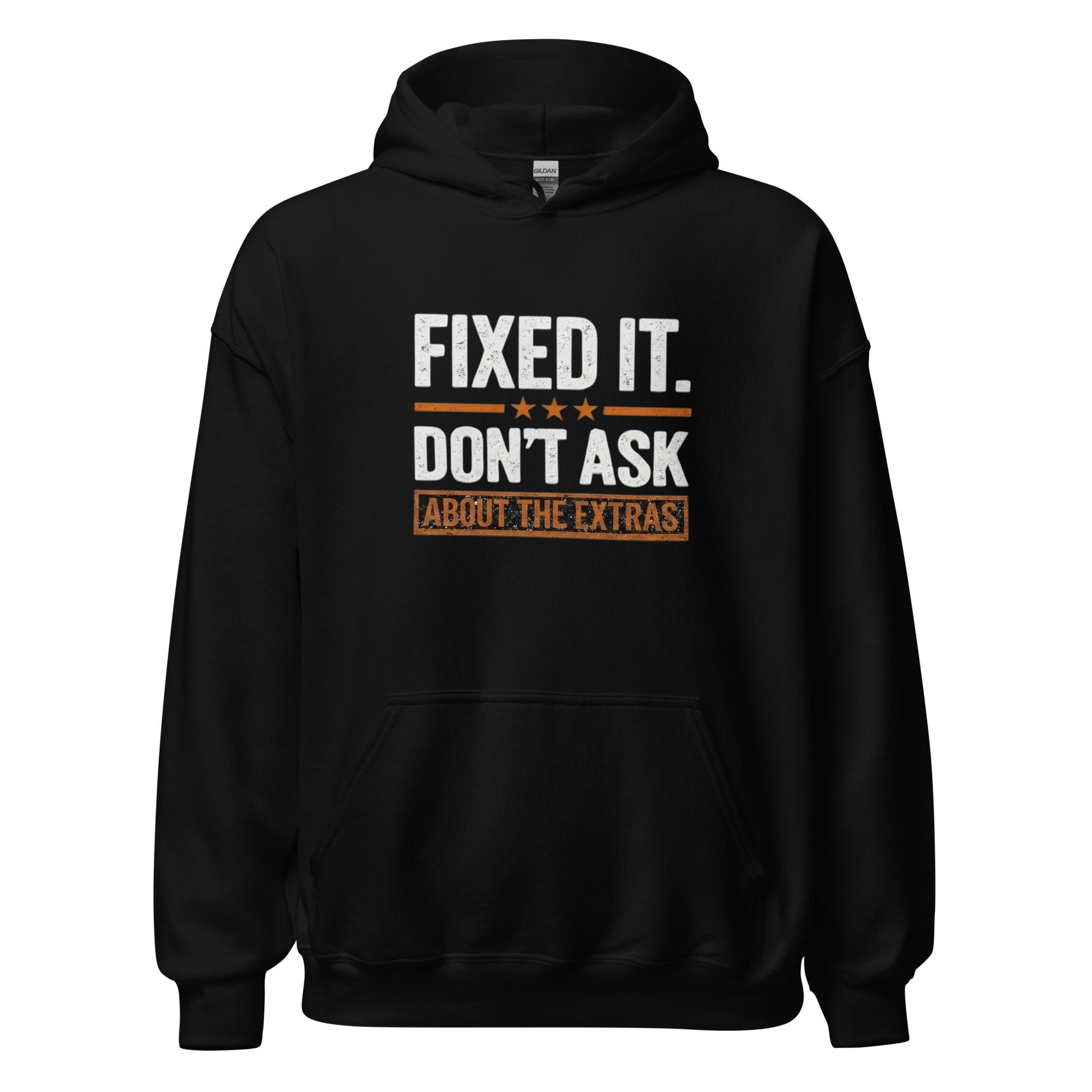 Fixed It Don't Ask About The Extras Hoodie | Funny Blue Collar Apparel by Nailed it apparel