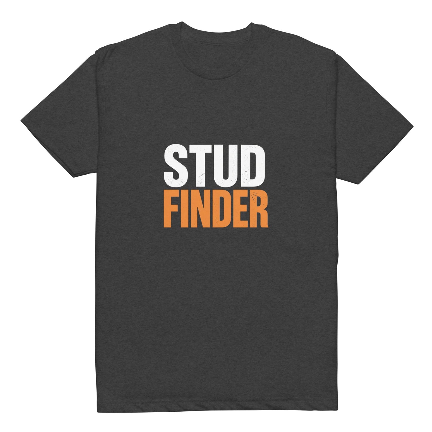 Stud Finder – Funny Construction T-Shirt | Nailed It Apparel Stud finder Tshirt | Funny Blue Collar Apparel by Nailed it apparel