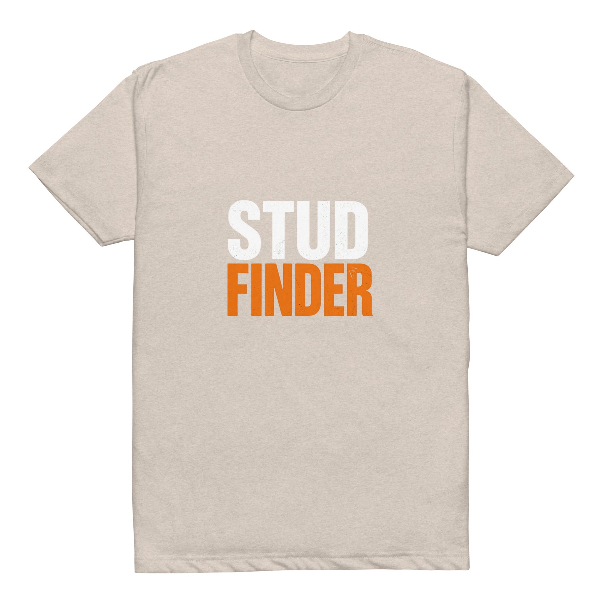Stud Finder – Funny Construction T-Shirt | Nailed It Apparel Stud finder Tshirt | Funny Blue Collar Apparel by Nailed it apparel