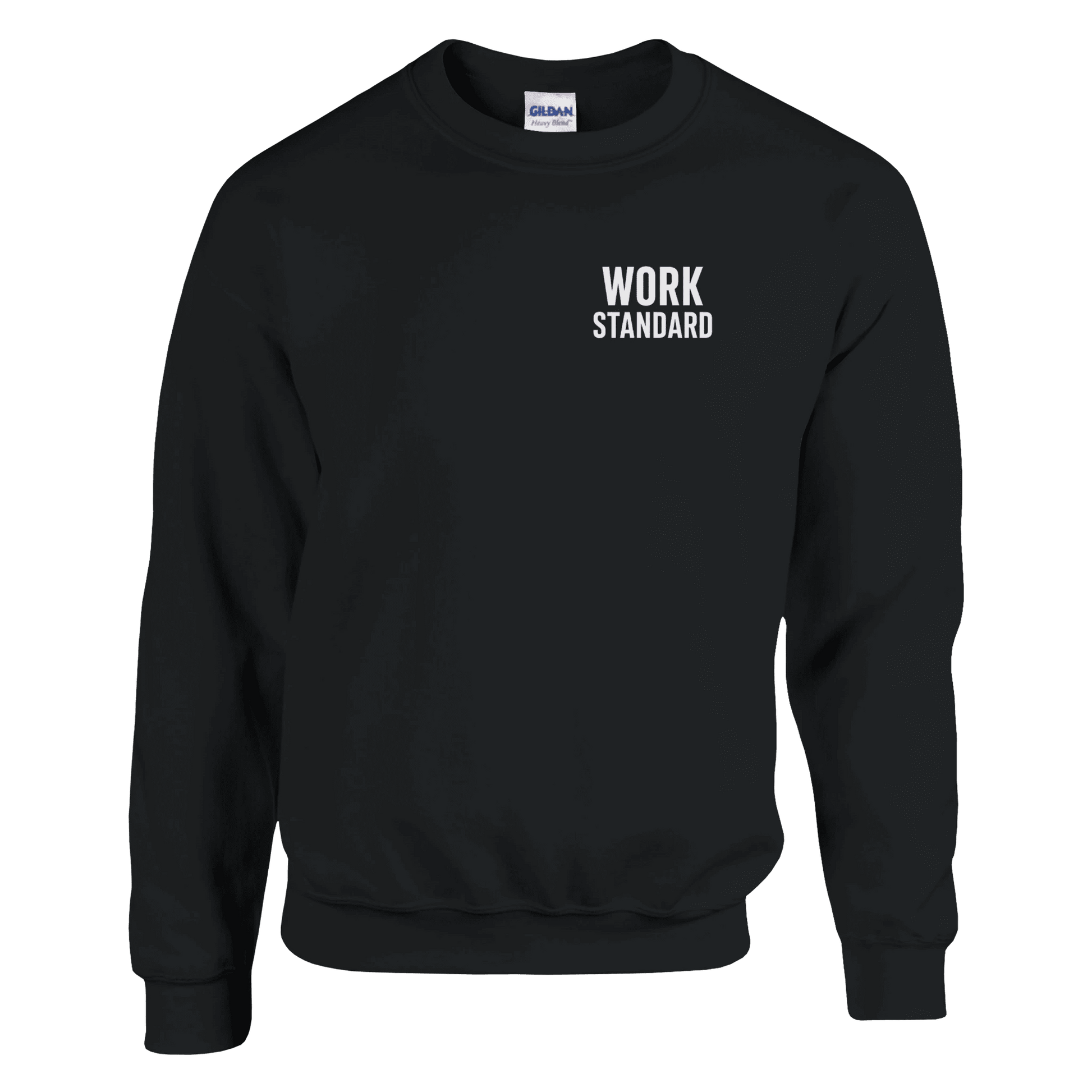 Work Standard Good Enough Sweatshirt Construction Workwear Crewneck Print Material | Funny Blue Collar Apparel by Nailed it apparel